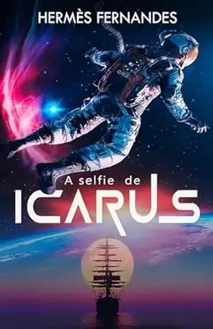 A SELFIE DE ICARUS – HERMES FERNANDES