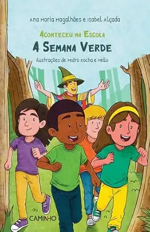 A Semana Verde - Isabel Alçada
