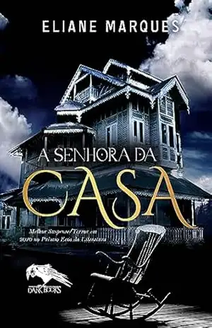 A Senhora da Casa - Eliane Marques