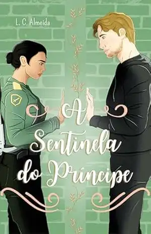 A Sentinela do Príncipe – L. C.  Almeida