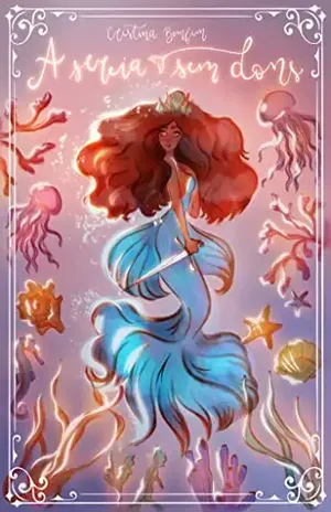 A sereia sem dons - Cristina Bomfim
