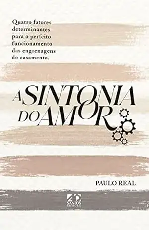 A Sintonia do Amor – Paulo Real