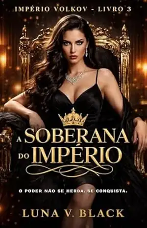 A Soberana do Império Vol. 3: Saga Volkov – Luna V Black