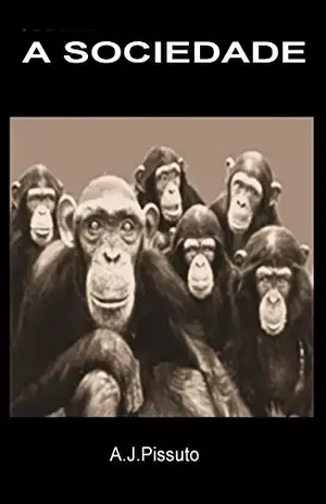 A Sociedade - Alvaro de Jesus Pissuto