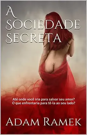 A Sociedade Secreta - André G. Rosa