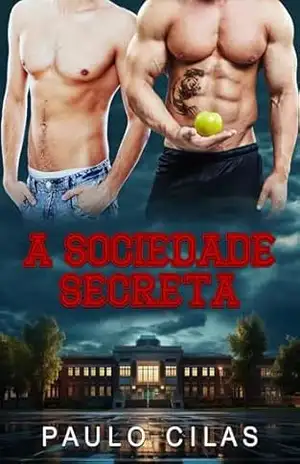 A Sociedade Secreta (Conexão Secreta Livro 2) – Paulo Cilas