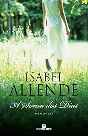 A soma dos dias – Isabel Allende