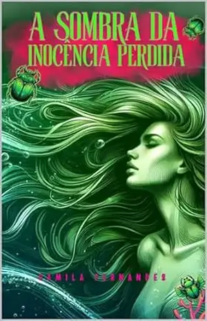 A Sombra da Inocência Perdida – Camila Fernandes