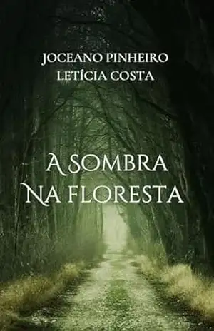 A SOMBRA NA FLORESTA (Halloween) – Joceano Pinheiro