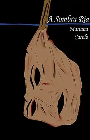 A sombra ria – MARIANA CAROLO