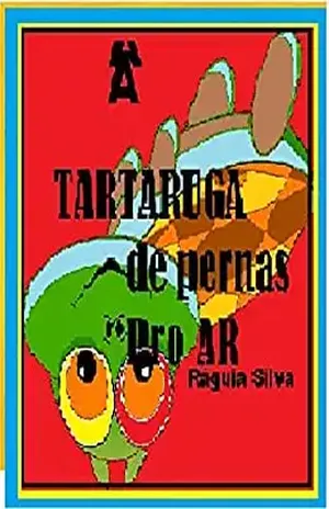 A Tartaruga de Pernas para o Ar – Ráguia Silva