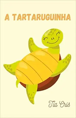 A tartaruguinha - Tia Cris