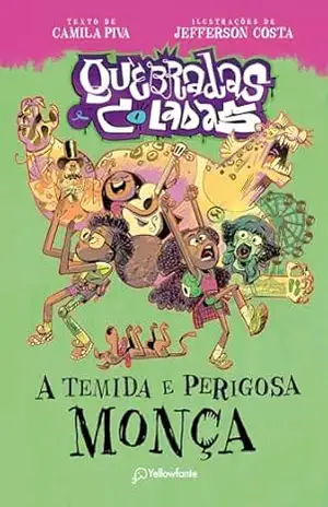 A temida e perigosa Monça (Quebradas e Coladas Livro 2) – Camila Piva