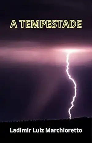 A tempestade - Ladimir Luiz Marchioretto