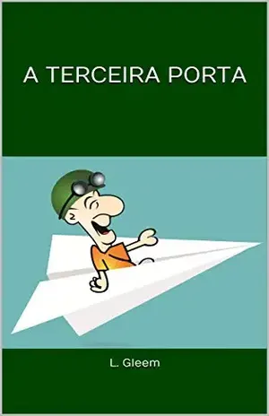 A TERCEIRA PORTA – L. Gleem