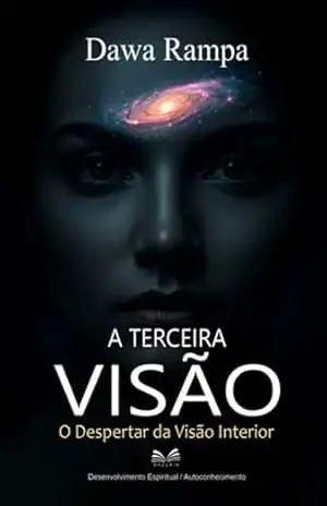 A Terceira Visão - Dawa Rampa / Luiz Santos