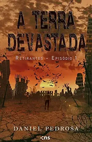 A Terra Devastada: Retirantes – Episódio 1 - Daniel Pedrosa