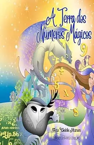 A TERRA DOS NÚMEROS MÁGICOS – ANA  NUNES