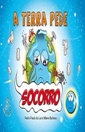 A Terra pede socorro - Pedro Paulo da Luz