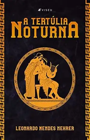 A tertúlia noturna – Leonardo Mendes Nehrer
