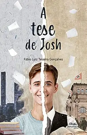 A tese de Josh – Fábio Luiz Teixeira Gonçalves