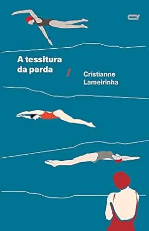 A tessitura da perda – Cristianne  Lameirinha