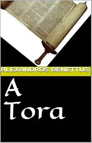 A Tora – Alexandros  Benettus