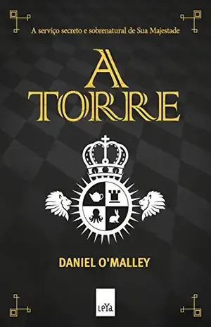 A Torre - Daniel O'Malley