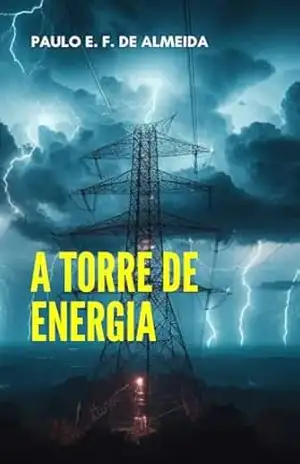 A torre de energia – Paulo E.F. de  Almeida
