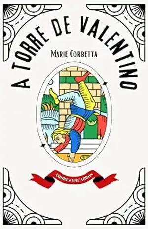 A Torre de Valentino – Marie Corbetta