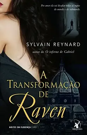 A transformação de Raven (Noites em Florença Livro 1) – Sylvain Reynard