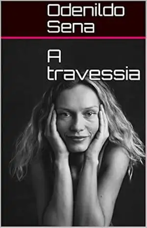 A travessia - Odenildo Sena