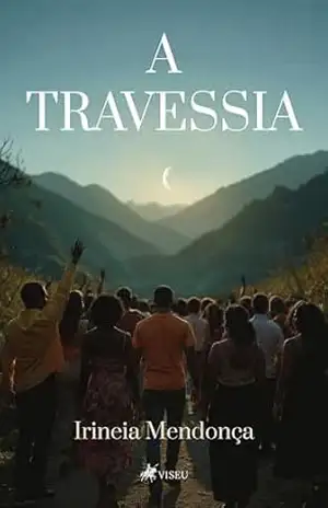 A Travessia – Irineia Mendonça