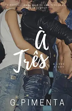 À Três (Poliamor Livro 1) – Gabriela Pimenta