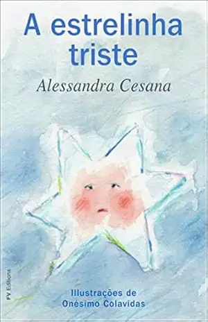A TRISTE ESTRELINHA - Alessandra Cesana