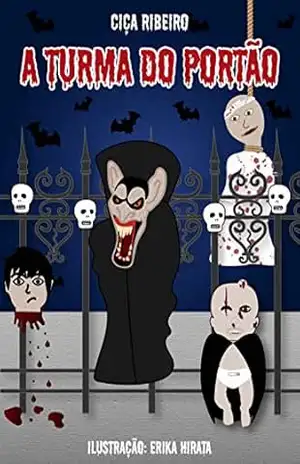 A turma do portão – Ciça Ribeiro