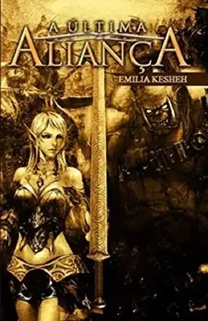 A Última Aliança - Emilia Kesheh