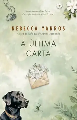 A última carta – Rebecca Yarros