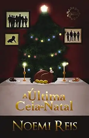 A Última Ceia de Natal: Damas Douradas – Noemi Reis