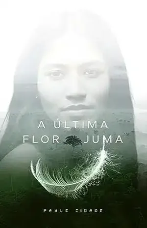 A última flor juma - Pawlo Cidade