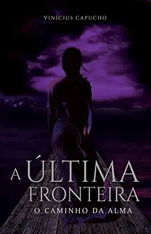 A Última Fronteira – Vinícius Capucho