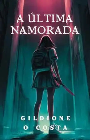 A Última Namorada – Gildione O Costa