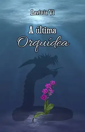 A última Orquídea - Lavinia Vi