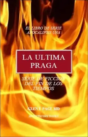 A Ultima Praga (Apocalipse Da Serie Livro 1) - Glen