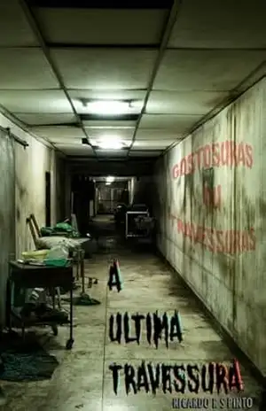A Ultima Travessura – Ricardo R S Pinto