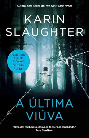 A última viúva – Karin Slaughter