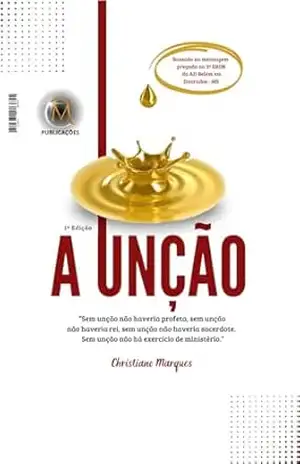 A Unção – Christiano Marques