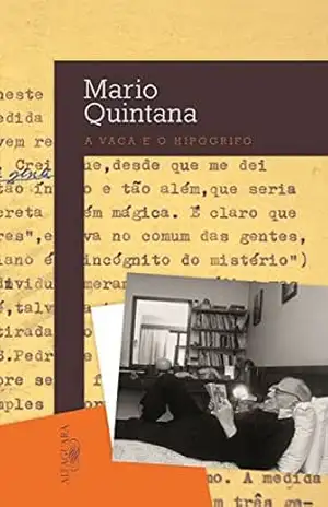 A vaca e o hipogrifo – Mario Quintana