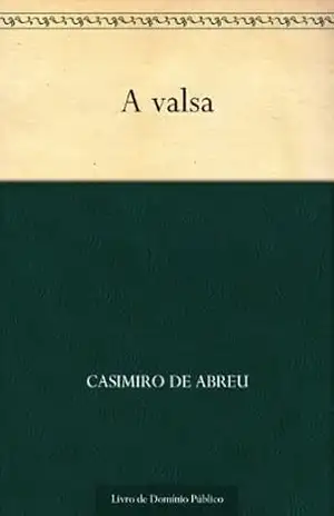 A valsa – Casimiro de Abreu