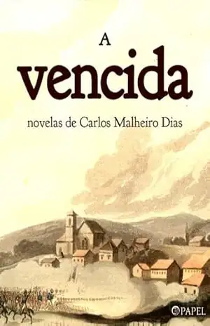 A vencida (novelas) – Carlos Malheiro Dias
